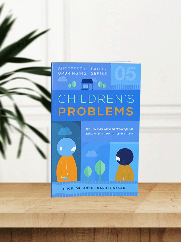 Children’s Problems (Successful Family Upbringing Series-05)