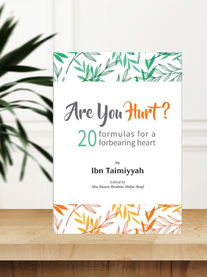 [Booklet] Are You Hurt: 20 Formulas for a Forbearing Heart ?